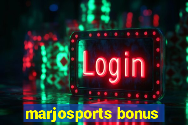 marjosports bonus